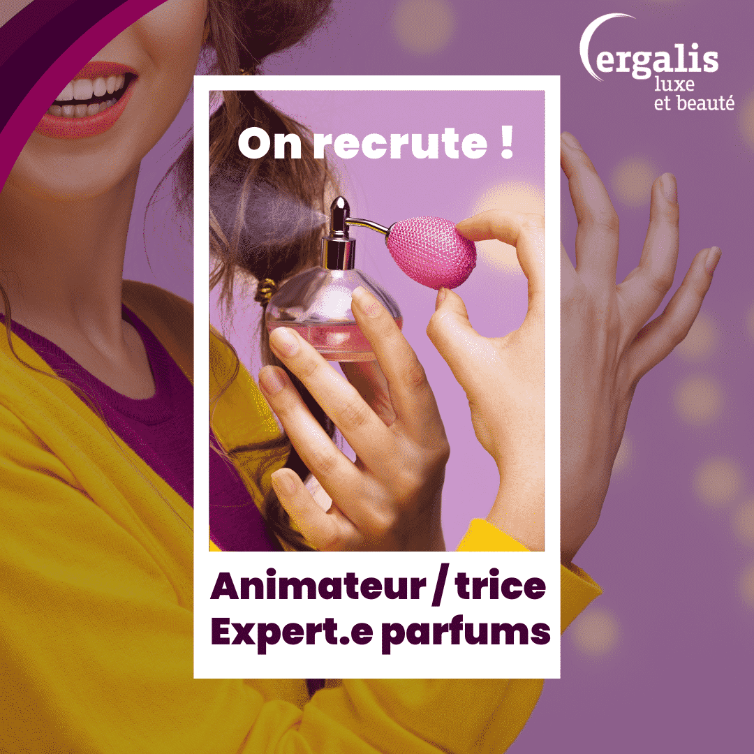 Campagne ergalis Luxe Animatrice Parfum