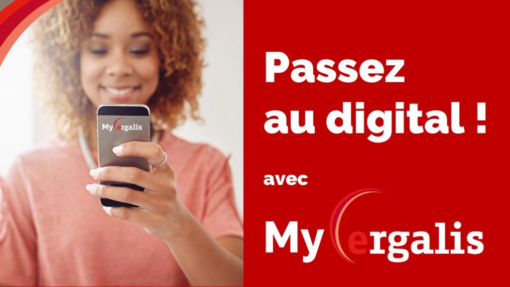 My Ergalis, votre administratif en 1 clic